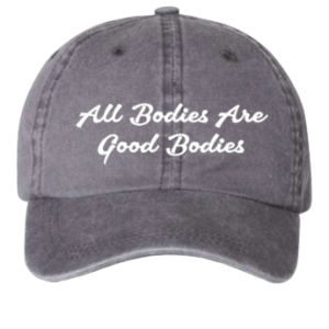 Gray Body Acceptance Baseball Hat