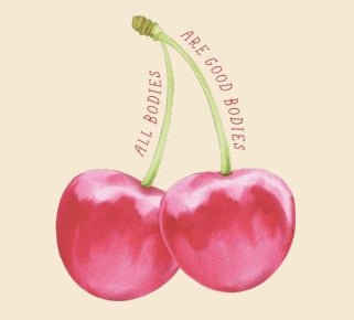 All Bodies Are Good Bodies Cherry Comfort Colors T-Shirt