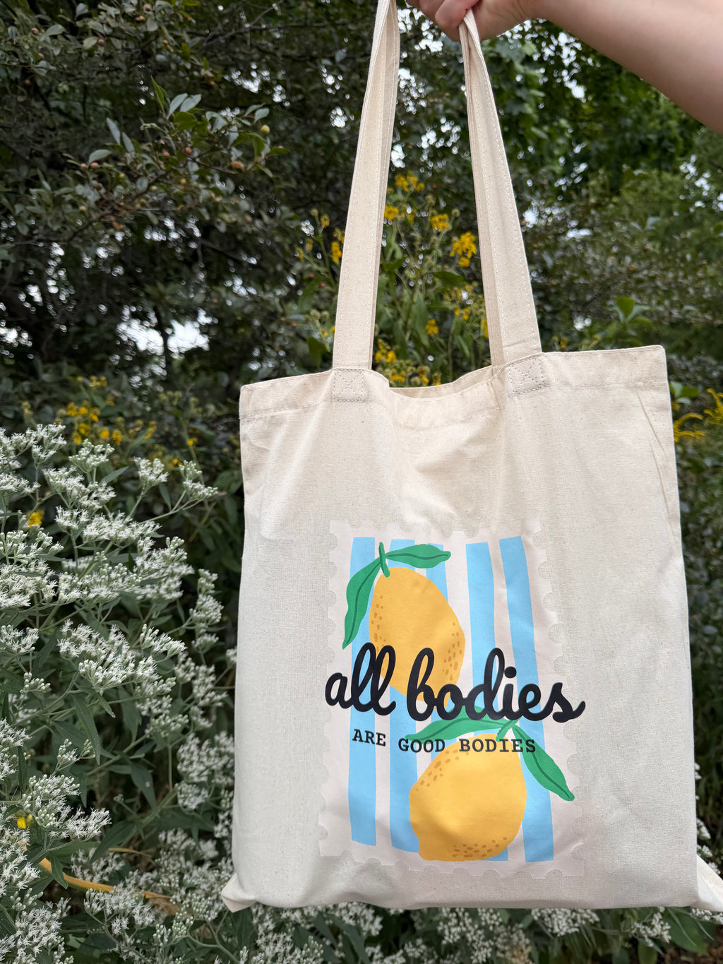 All Bodies Are Good Bodies Tote