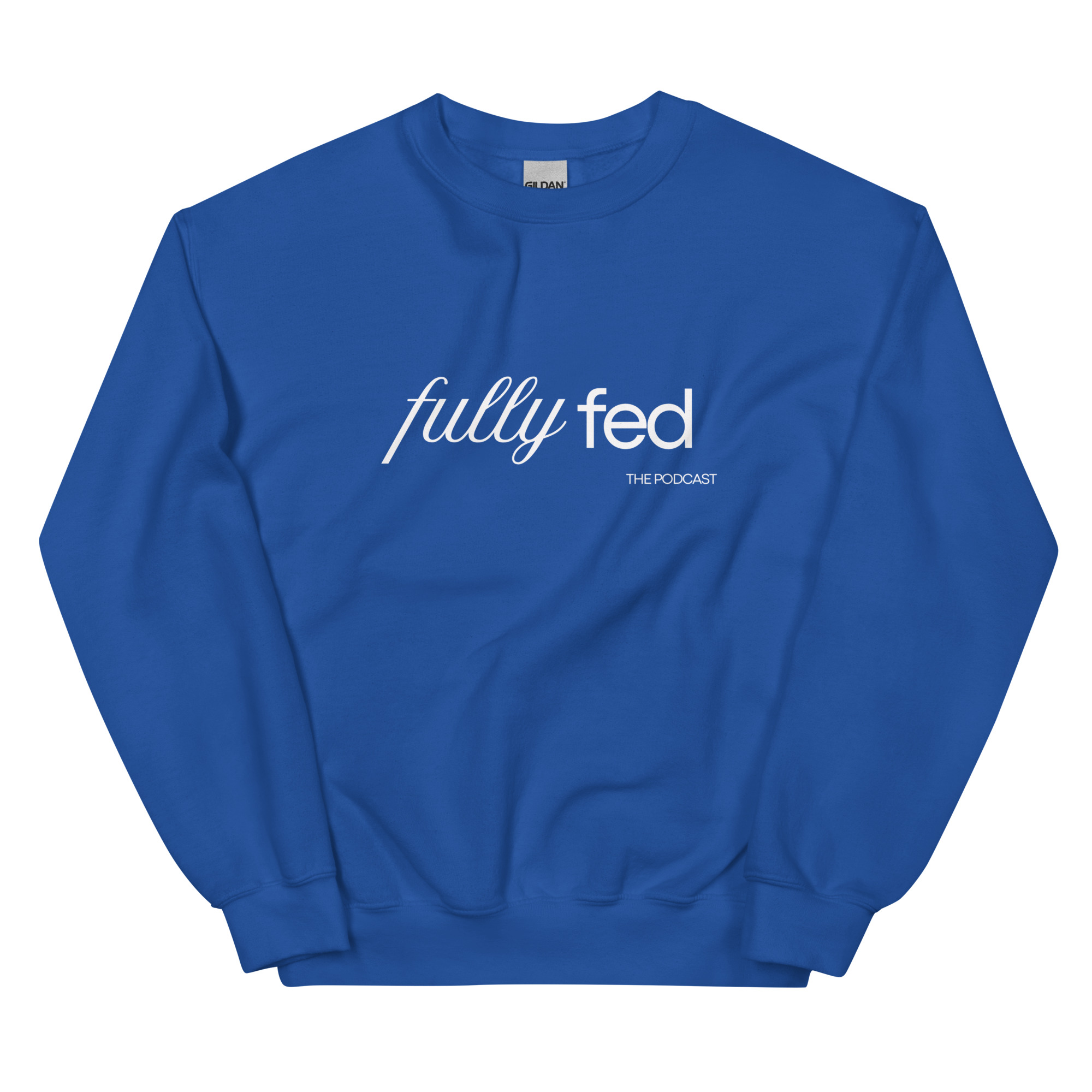 Fully Fed Podcast Sweatshirt - Image 5