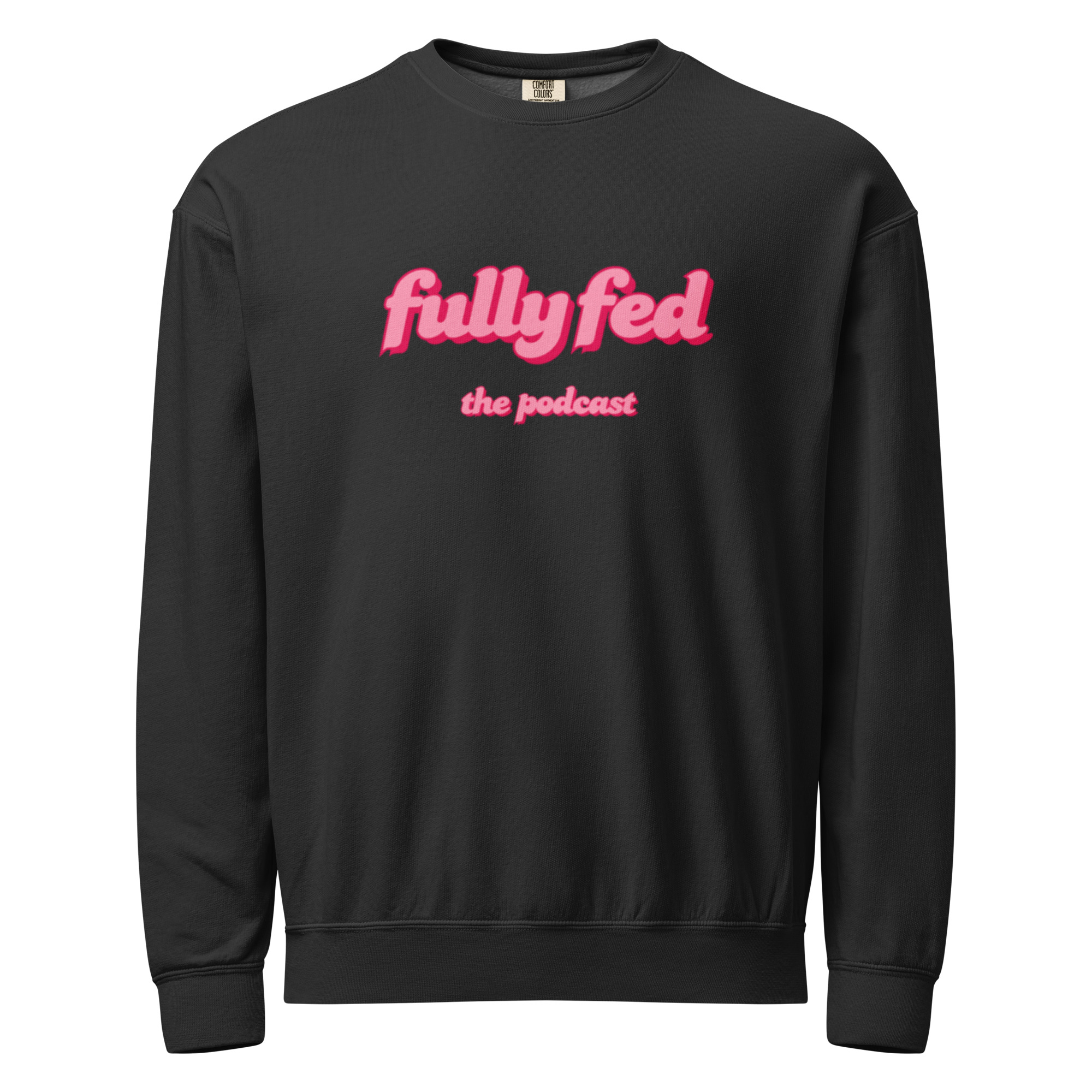 Fully Fed Sweatshirt