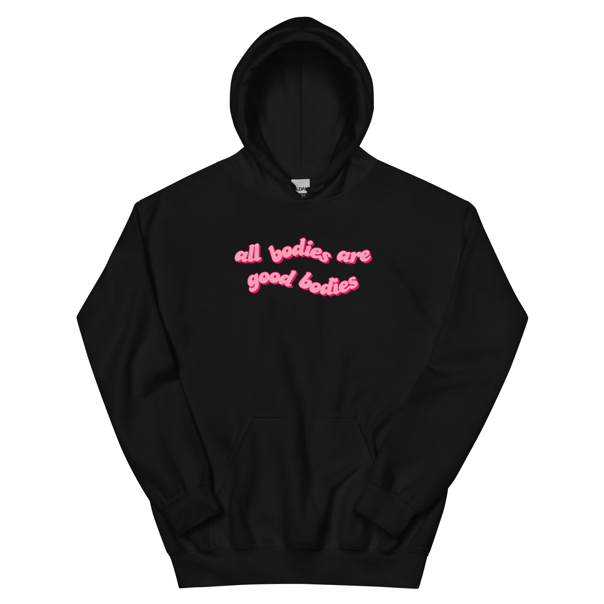 All Bodies Are Good Bodies Hoodie - Image 2