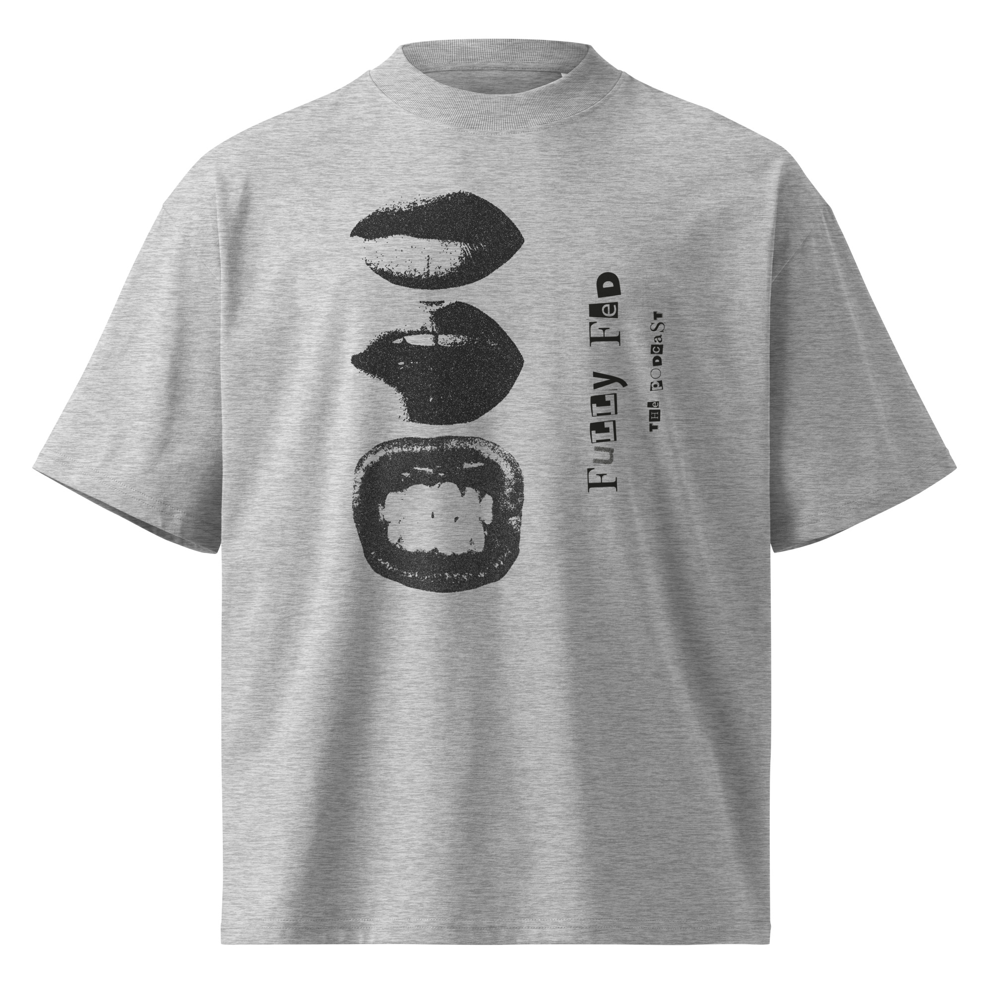 Fully Fed Oversized T-Shirt